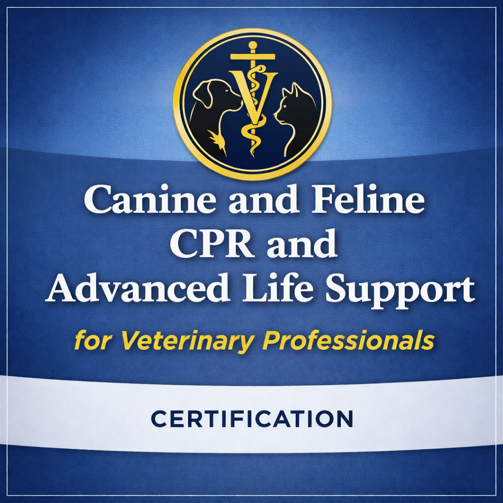 Canine and Feline CPR and Advanced Life Support