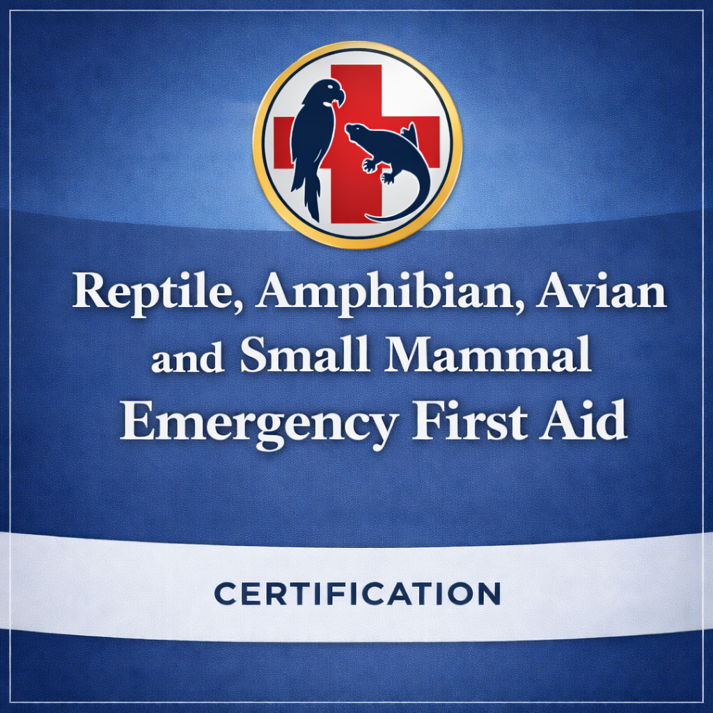 Reptile, Amphibian, Avian and Small Mammal Emergency First Aid Certification Course